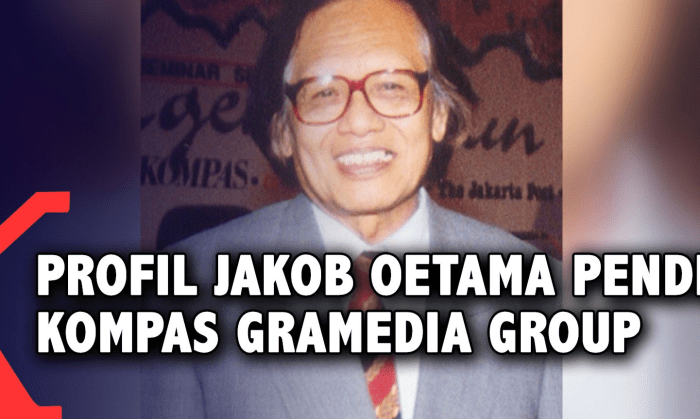 Jakob kompas oetama biografi pendiri harian sd Jakob kompas oetama biografi pendiri harian sd