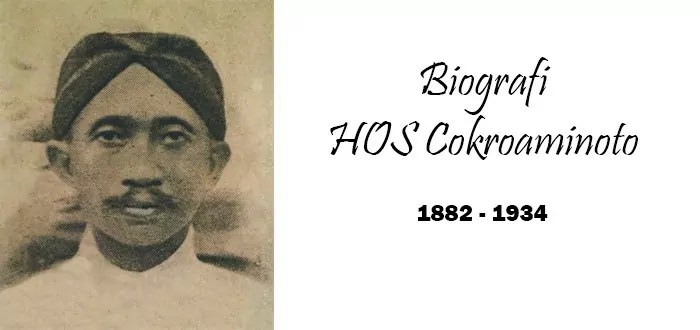 Biografi singkat H.O.S Cokroaminoto