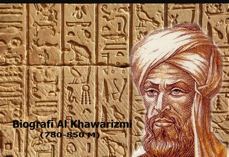 Kesimpulan Biografi Al-Khawarizmi