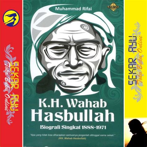 Kesimpulan Biografi KH Wahab Hasbullah